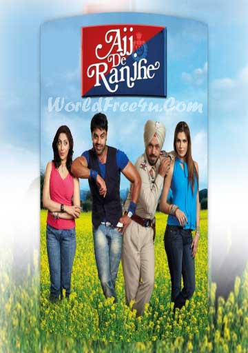 Ajj De Ranjhe (2012) 