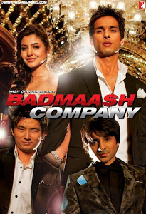 Badmaash Company (2010) 