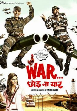 War Chod Na Yaar (2013) Hindi Movie