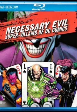 Necessary Evil: Super-Villains of DC Comics 2013 Watch Online