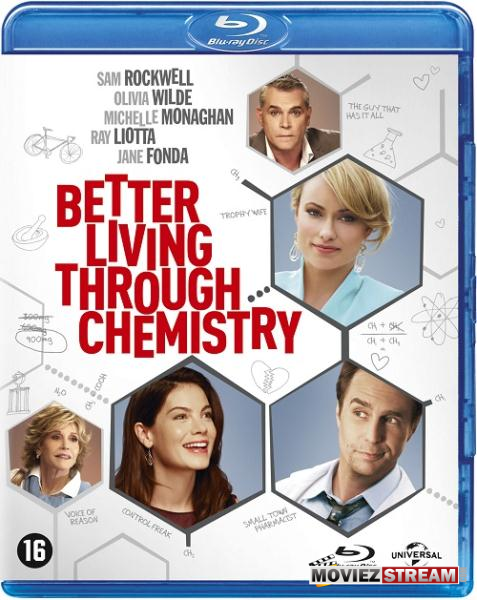 Better Living Through Chemistry (2014) 