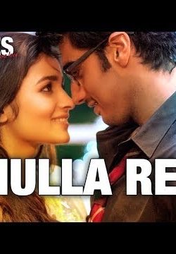 HULLA RE LYRICS 2 States Song Hindi HD Songs