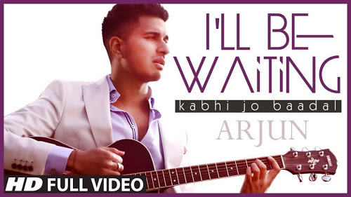 Be Waiting (Kabhi Jo Baadal) 