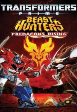 Transformers Prime Beast Hunters Predacons Rising (2013) Free Download 300MB