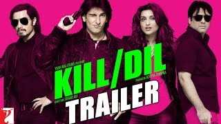 Kill Dil (2014) Hindi Movie