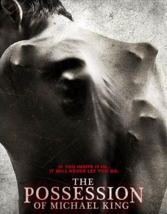 The Possession of Michael King (2014)