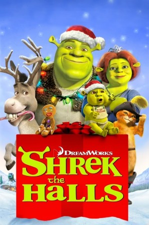 Shrek the Halls (2007)