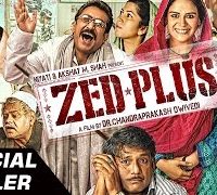 Zed Plus (2014) Hindi Movie Official Trailer 720p Download 1