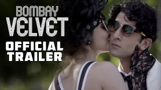 Bombay Velvet (2015)