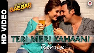 Teri Meri Kahaani (Remix)