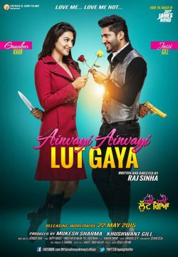 Oh Yaara Ainvayi Ainvayi Lut Gaya (2015) 480p Punjabi 200MB