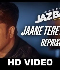 Jaane Tere Shehar Reprise  Jazbaa HD Video 1080p