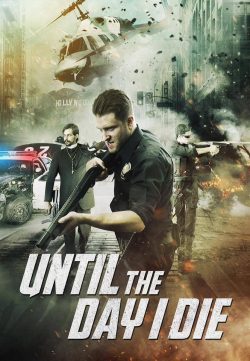 Until the Day I Die Part 1 2016 English 200MB DVDRip 720P