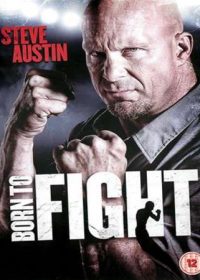 Born to Fight 2011